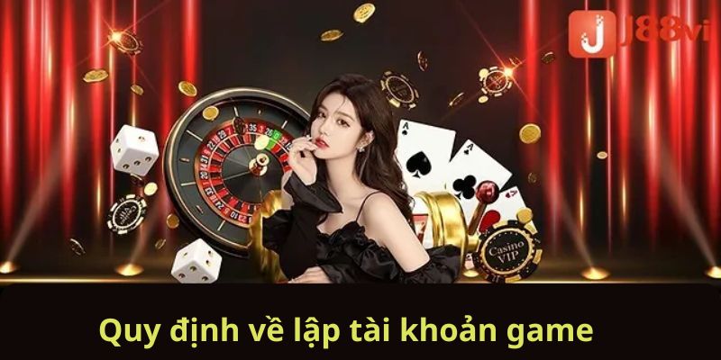 Quy định cơ bản về việc tạo tài khoản Ibet68